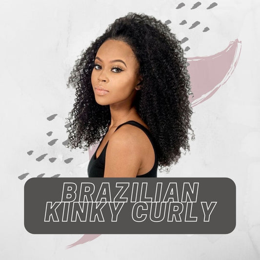 Brazilian Kinky Curly